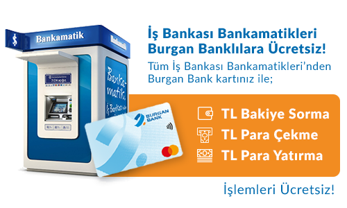 Burgan Banklılara Ücretsiz!