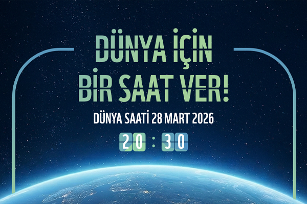 60 Dakikalık Küresel Farkındalıkla İklim İçin Birlikteyiz Dünya Saati’ne Katılımımız